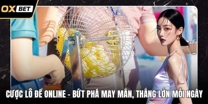 Cược lô đề online