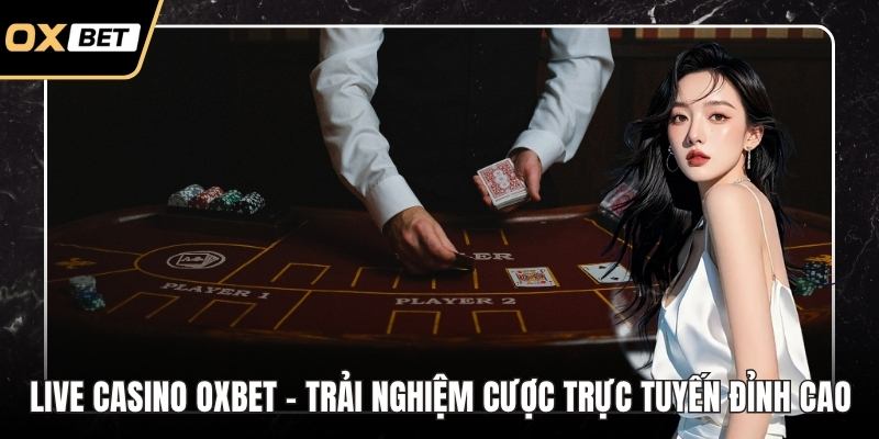 Live Casino OXBET
