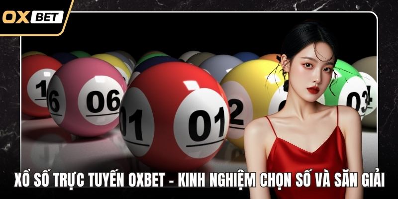 Xổ số trực tuyến OXBET